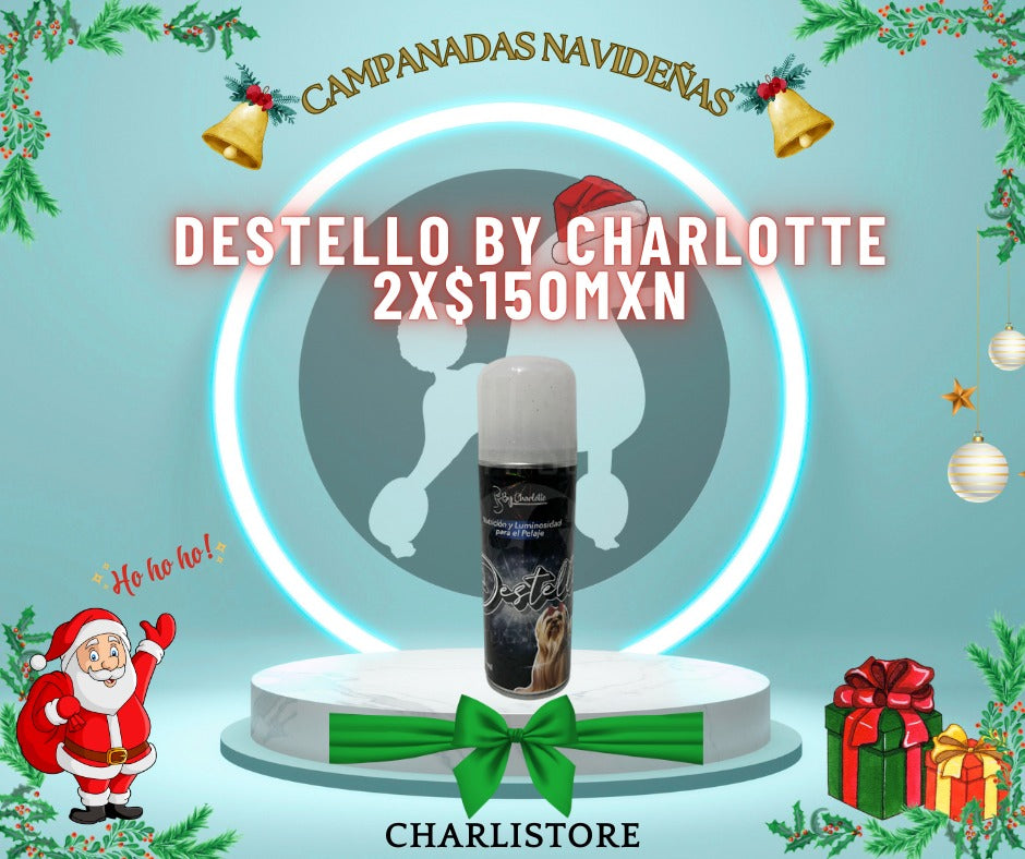 PROMOCION NAVIDEÑA "DESTELLO BY CHARLOTTEE"